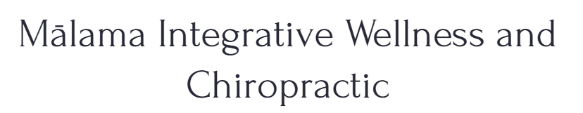 Malama Integrative Wellness and Chiropractic